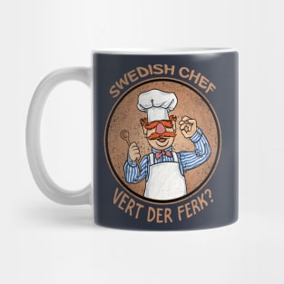 swedish chef vert der ferk Mug